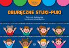 Oburęczne stuki-puki Ćwiczenia doskonalące koordynację obupółkulową. Autor: Chrąściel Katarzyna. ZdrowePodejscie.pl Okładka książki Oburęczne stuki-puki Ćwiczenia doskonalące koordynację obupółkulową