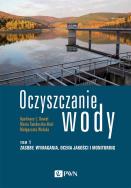 Oczyszczanie wody Tom 1. Autor: Kowal Apolinary L., Świderska-Bróż Maria. ZdrowePodejscie.pl Okładka książki Oczyszczanie wody Tom 1