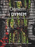 Ogniem i dymem. Autor: Martin Nordin. ZdrowePodejscie.pl Okładka książki Ogniem i dymem