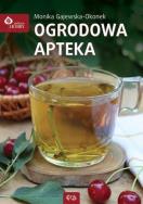 Ogrodowa apteka. Autor: Monika Gajewska-Okonek. ZdrowePodejscie.pl Okładka książki Ogrodowa apteka
