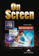 On Screen Upper-Inter B2+ SB + DigiBook. Autor: Evans Virginia. ZdrowePodejscie.pl Okładka książki On Screen Upper-Inter B2+ SB + DigiBook
