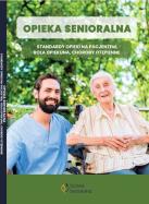 Opieka senioralna. Autor:   Praca zbiorowa. ZdrowePodejscie.pl Okładka książki Opieka senioralna
