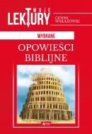Okładka książki OPOWIEŚCI BIBLIJNE TWOJE LEKTURY - uszkodzone
