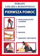 Pierwsza pomoc. Autor: Czapiewska Brygida. ZdrowePodejscie.pl Okładka książki Pierwsza pomoc