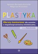 Plastyka. Obrazy konturowe dla uczniów z niepełnosprawnością intelektualną. Autor: Agnieszka Borowska-Kociemba, Małgorzata Krukowska. ZdrowePodejscie.pl Okładka książki Plastyka. Obrazy konturowe dla uczniów z niepełnosprawnością intelektualną