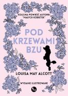Okładka książki Pod krzewami bzu