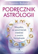 Podręcznik astrologii. Autor: Yasmin Boland. ZdrowePodejscie.pl Okładka książki Podręcznik astrologii