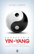 Podręcznik yin-yang. Autor: Cummins Antony. ZdrowePodejscie.pl Okładka książki Podręcznik yin-yang