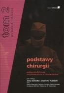 Podstawy chirurgii T.2 w.3. Autor:   Praca zbiorowa. ZdrowePodejscie.pl Okładka książki Podstawy chirurgii T.2 w.3