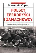 Okładka książki Polscy terroryści i zamachowcy - uszkodzone