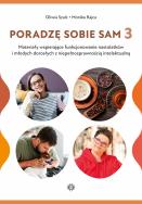 Poradzę sobie sam 3. Autor: Oliwia Szulc, Monika Rajca. ZdrowePodejscie.pl Okładka książki Poradzę sobie sam 3