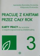 Pracuję z kartami przez cały rok cz.3. Autor: Agnieszka Borowska-Kociemba, Małgorzata Krukowska. ZdrowePodejscie.pl Okładka książki Pracuję z kartami przez cały rok cz.3