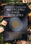 Praktyczny podręcznik skutecznej magii runicznej. Autor: Diana L. Paxson. ZdrowePodejscie.pl Okładka książki Praktyczny podręcznik skutecznej magii runicznej
