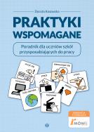 Praktyki wspomagane. Autor: Kosowska Dorota. ZdrowePodejscie.pl Okładka książki Praktyki wspomagane