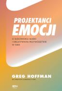 Okładka książki Projektanci emocji. O budowaniu marki..