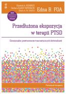 Przedłużona ekspozycja w terapii PTSD. Emocjonalne przetwarzanie traumatycznych doświadczeń. Podręcznik terapeuty. Autor:   Praca zbiorowa. ZdrowePodejscie.pl Okładka książki Przedłużona ekspozycja w terapii PTSD. Emocjonalne przetwarzanie traumatycznych doświadczeń. Podręcznik terapeuty