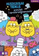 Przedszkolak trenuje pamięć i spostrzegawczość. Autor: Opracowanie zbiorowe. ZdrowePodejscie.pl Okładka książki Przedszkolak trenuje pamięć i spostrzegawczość