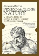 Przeznaczenie natury BR. Autor: Michael Denton. ZdrowePodejscie.pl Okładka książki Przeznaczenie natury BR