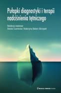 Okładka książki Pułapki diagnostyki i terapii nadciśnienia tętni..