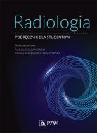 Radiologia. Autor: Bekiesińska-Figatowska Monika. ZdrowePodejscie.pl Okładka książki Radiologia