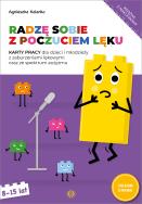 Radzę sobie z poczuciem lęku. Autor: Agnieszka Kolanko. ZdrowePodejscie.pl Okładka książki Radzę sobie z poczuciem lęku