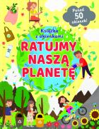 Ratujmy naszą planetę. Książka z okienkami. Autor:   Praca zbiorowa. ZdrowePodejscie.pl Okładka książki Ratujmy naszą planetę. Książka z okienkami