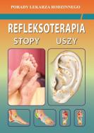 Refleksoterapia. Stopy, uszy. Autor: Emilia Chojnowska, Justyna Malanowska-Mamrot, Karol Jaskólski. ZdrowePodejscie.pl Okładka książki Refleksoterapia. Stopy, uszy