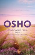Równowaga ciała i umysłu. Autor: Osho. ZdrowePodejscie.pl Okładka książki Równowaga ciała i umysłu