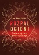 Okładka książki Rozpal ogień!