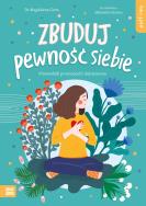 Okładka książki Self-care. Zbuduj pewność siebie