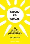 Okładka książki Sięgaj po swoje