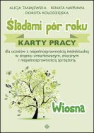 Śladami pór roku wiosna. Autor: Alicja Tanajewska, Kołodziejska Dorota. ZdrowePodejscie.pl Okładka książki Śladami pór roku wiosna