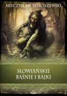 Okładka książki Słowiańskie baśnie i bajki