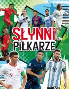 Słynni piłkarze. Autor: Zieliński Wojciech. ZdrowePodejscie.pl Okładka książki Słynni piłkarze