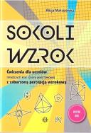 Sokoli wzrok w.2022. Autor: Małasiewicz Alicja. ZdrowePodejscie.pl Okładka książki Sokoli wzrok w.2022