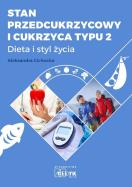 Stan przedcukrzycowy i cukrzyca typu 2. Autor: Cichocka Aleksandra. ZdrowePodejscie.pl Okładka książki Stan przedcukrzycowy i cukrzyca typu 2