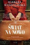 Świat na nowo - uszkodzone. Autor: Wysoczańska Barbara. ZdrowePodejscie.pl Okładka książki Świat na nowo - uszkodzone