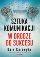 Okładka książki Sztuka komunikacji. W drodze do sukcesu