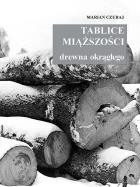 Okładka książki Tablice miąższości drewna okrągłego