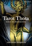 Tarot Thota / Okultura. Autor: Lon Milo DuQuette. ZdrowePodejscie.pl Okładka książki Tarot Thota / Okultura