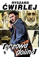 Tęczowa dolina - uszkodzone. Autor: Ćwirlej Ryszard. ZdrowePodejscie.pl Okładka książki Tęczowa dolina - uszkodzone