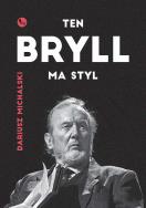 Okładka książki Ten Bryll ma styl. Opowieść o Erneście Bryllu