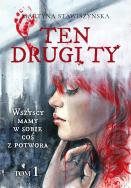Ten drugi ty. Tom 1. Autor: Martyna Stawiszyńska. ZdrowePodejscie.pl Okładka książki Ten drugi ty. Tom 1