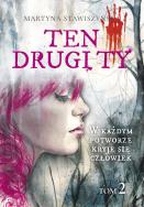 Ten drugi ty. Tom 2 - uszkodzone. Autor: Martyna Stawiszyńska. ZdrowePodejscie.pl Okładka książki Ten drugi ty. Tom 2 - uszkodzone