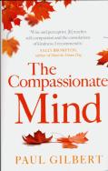The Compassionate Mind. Autor: Gilbert Paul. ZdrowePodejscie.pl Okładka książki The Compassionate Mind