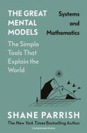 Okładka książki The GreatMentalModels: Systems and Mathematics