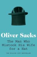 The Man Who Mistook His Wife for a Hat. Wydawca: Picador. ZdrowePodejscie.pl Opakowanie The Man Who Mistook His Wife for a Hat