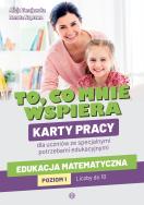 To, co mnie wspiera. Edukacja matematyczna poziom. Autor: Naprawa Renata, Alicja Tanajewska. ZdrowePodejscie.pl Okładka książki To, co mnie wspiera. Edukacja matematyczna poziom