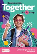 Together Książka ucznia dla klasy 4 szkoły podstawowej. Autor: Catherine Bright, Beare Nick, Holley Gill. ZdrowePodejscie.pl Okładka książki Together Książka ucznia dla klasy 4 szkoły podstawowej