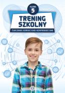 Okładka książki Trening szkolny. Ćw. korekcyjno-kompensacyjne SP 5